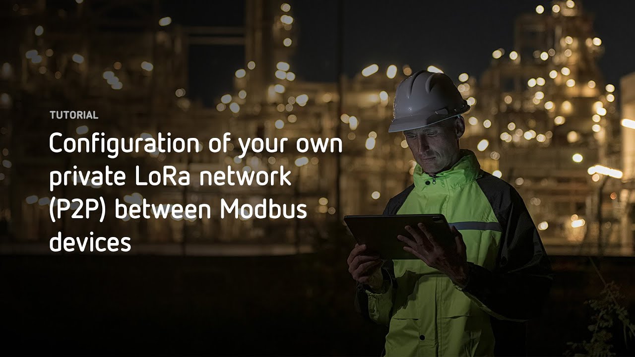 Как настроить собственную частную сеть LoRa (P2P) между устройствами Modbus | Учебное пособие