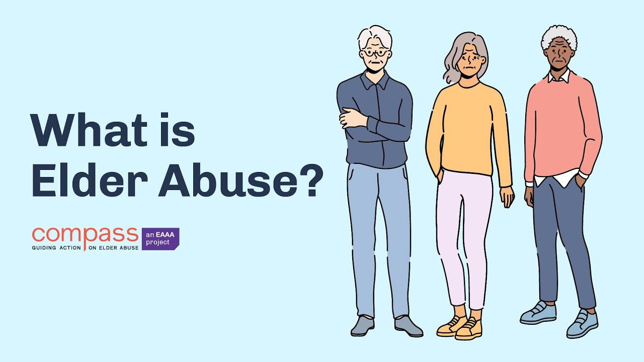 What is elder abuse?