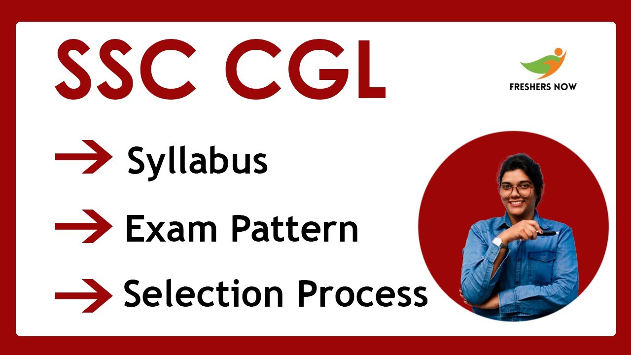 SSC CGL Syllabus 2022 | Selection Process (Tier 1, Tier 2, Tier 3, Tier 4) | Pdf Download