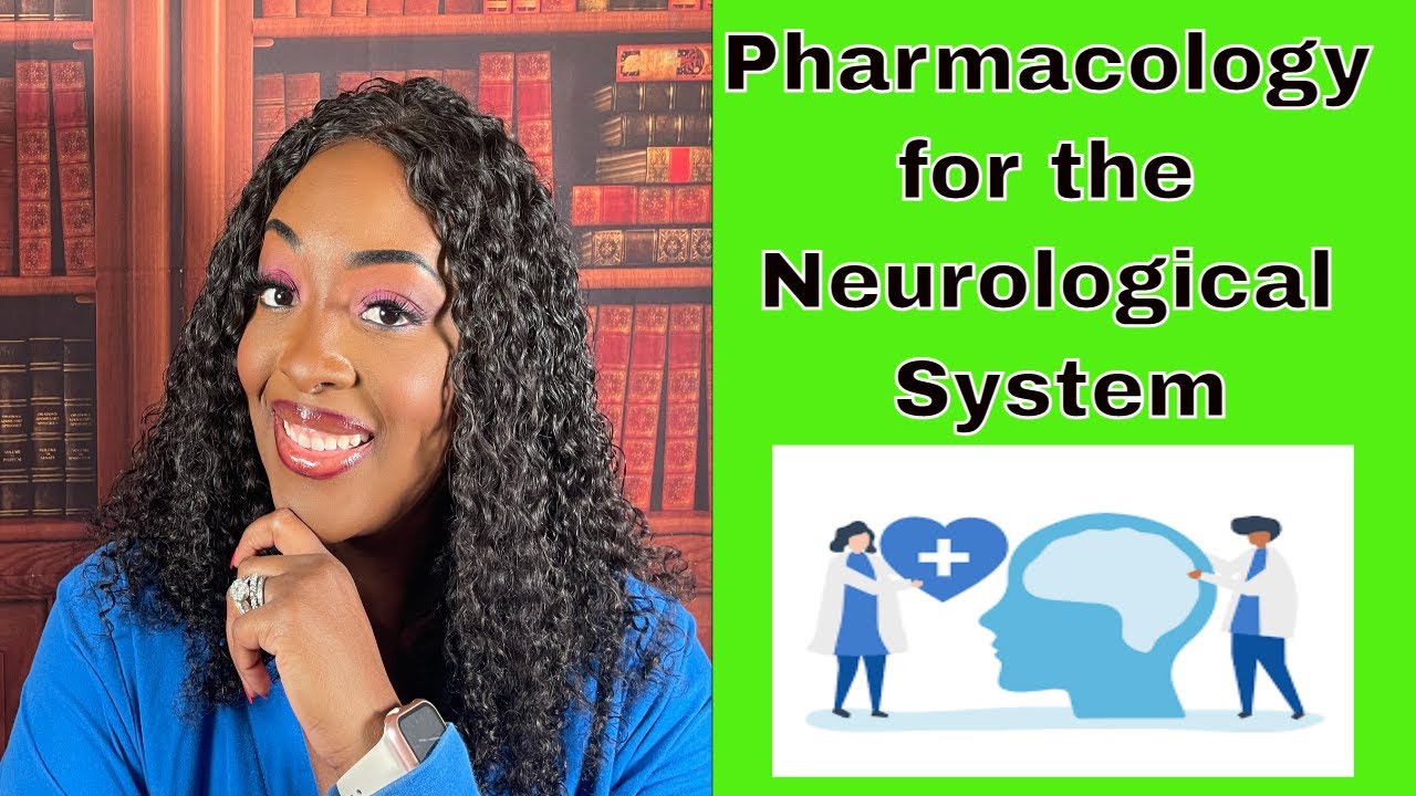 Drugs Affecting the Neurological System