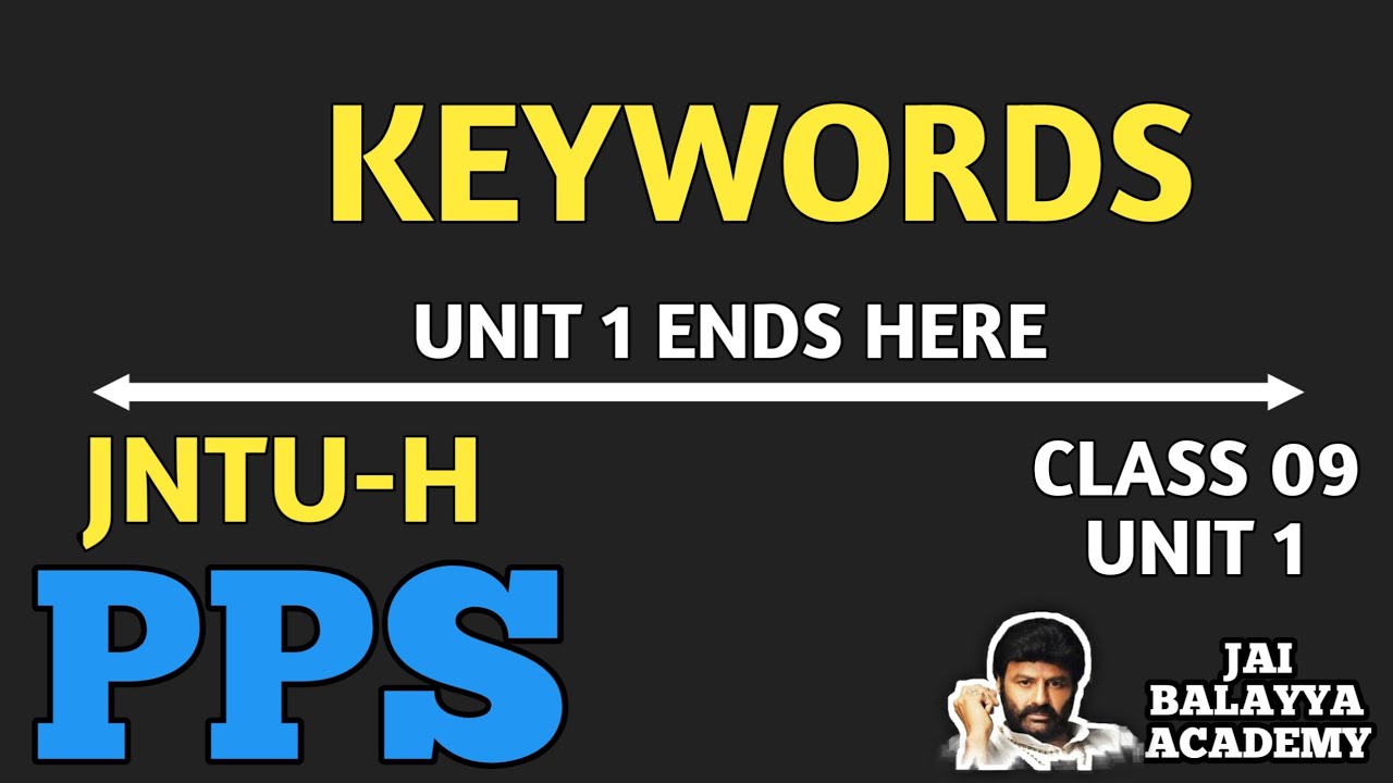 JNTUH PPS CLASS 09 : KEYWORDS