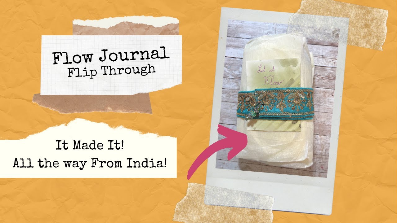 Flow Journal Flip Through! It made it!!  All the way from India!