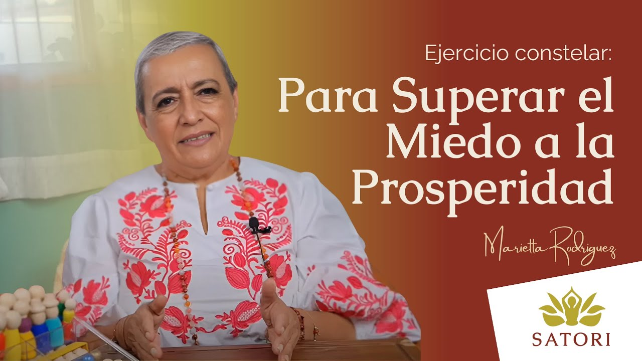 Ejercicio constelar: El Miedo y La Prosperidad.