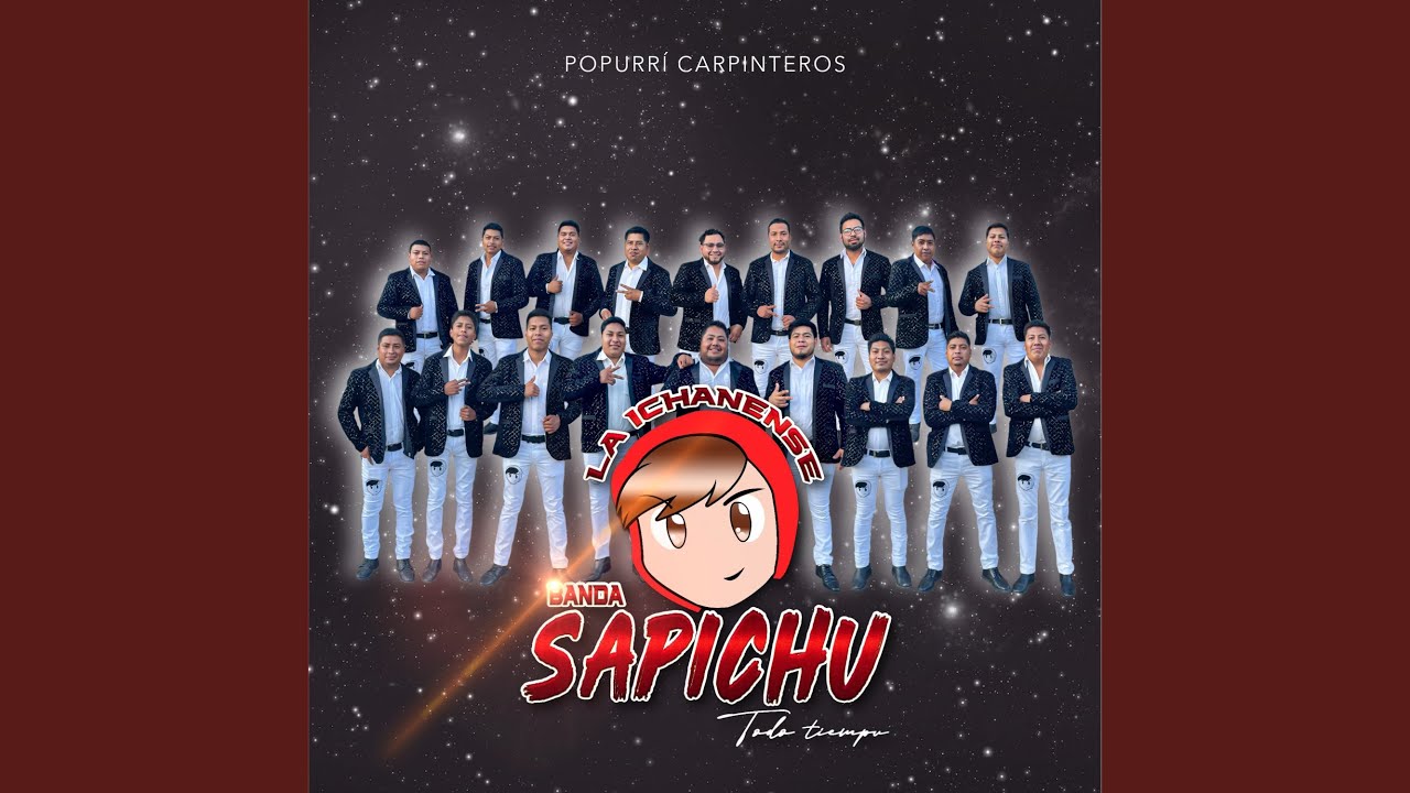 Popurri Carpinteros:Jucha nomeni Jurajperaka / Jutaia Niantani / Amor prohibido
