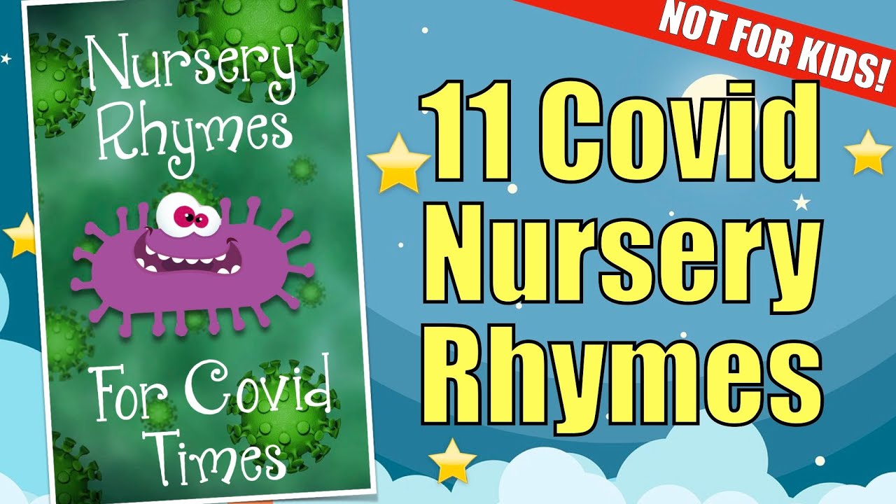 Nursery Rhymes for Covid Times - 11 classics relyriced as Covid Parody Songs