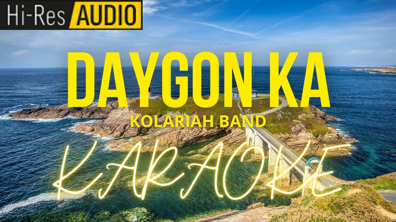 Daygon Ka-Kolariah | Karaoke | Minus-One | Instrumental