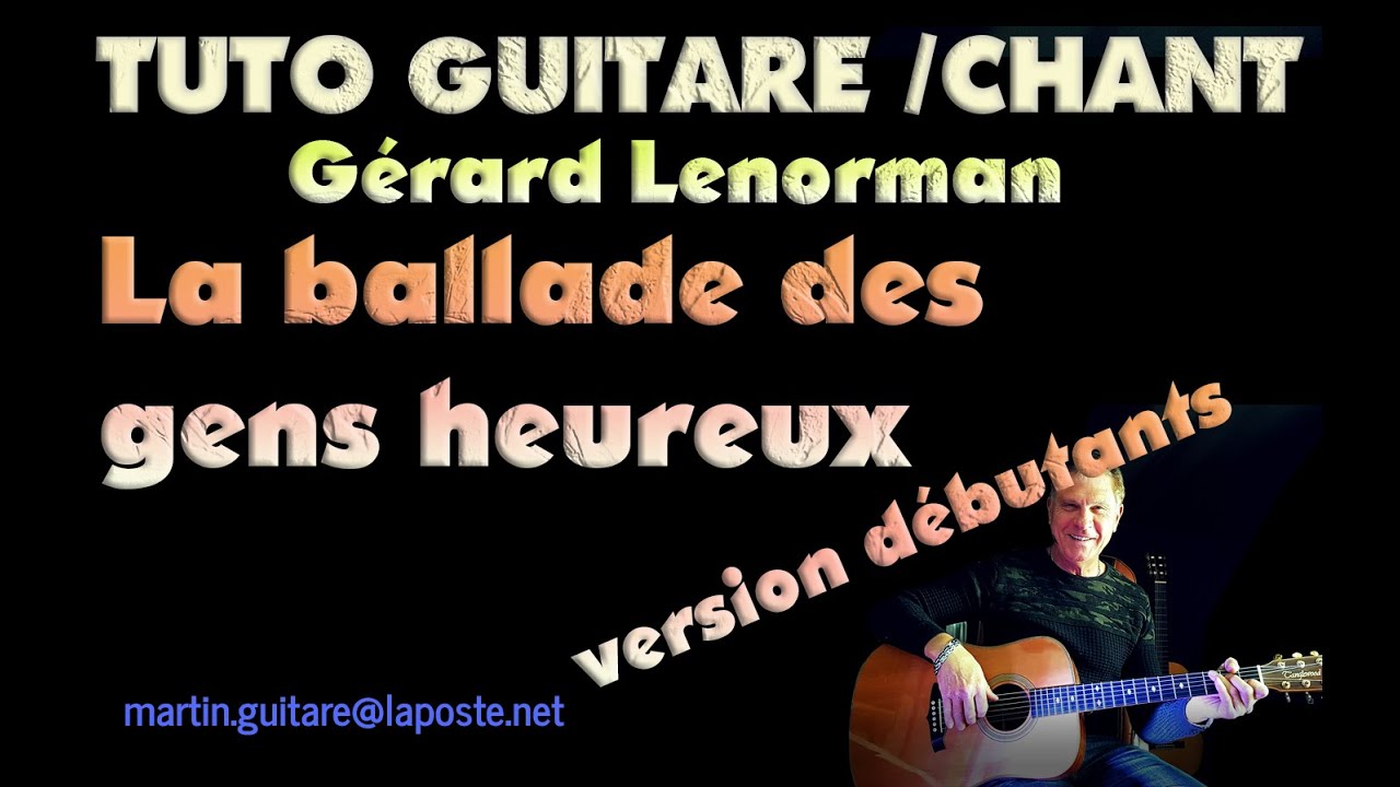 Tuto Guitare chant  La ballade des gens heureux