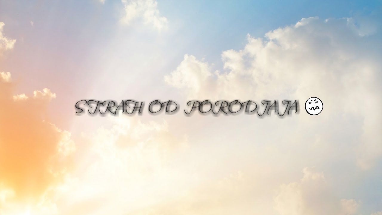 Strah od porođaja
