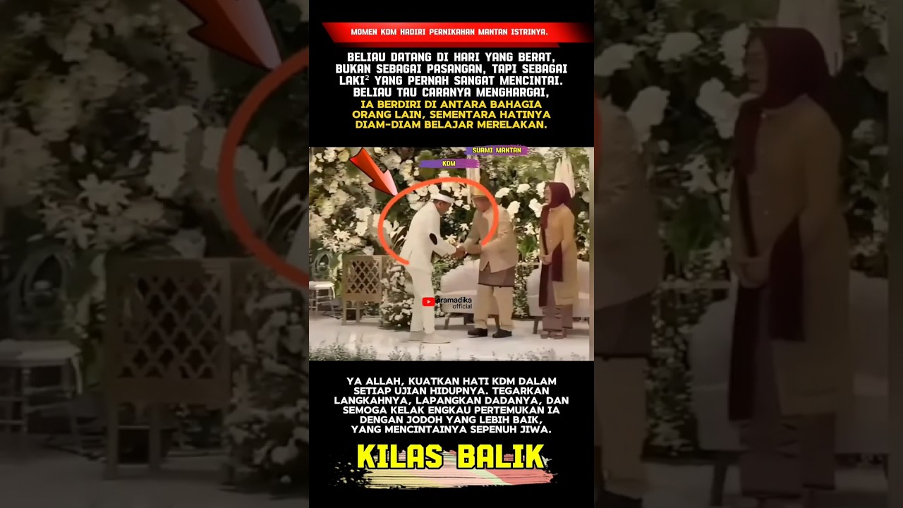 momen kdm hadiri pernikahan mantan istrinya 🇮🇩