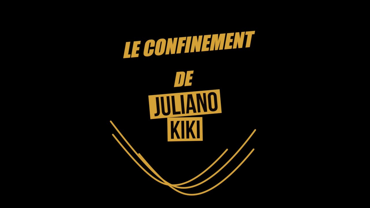 Juliano Kiki #Confinement
