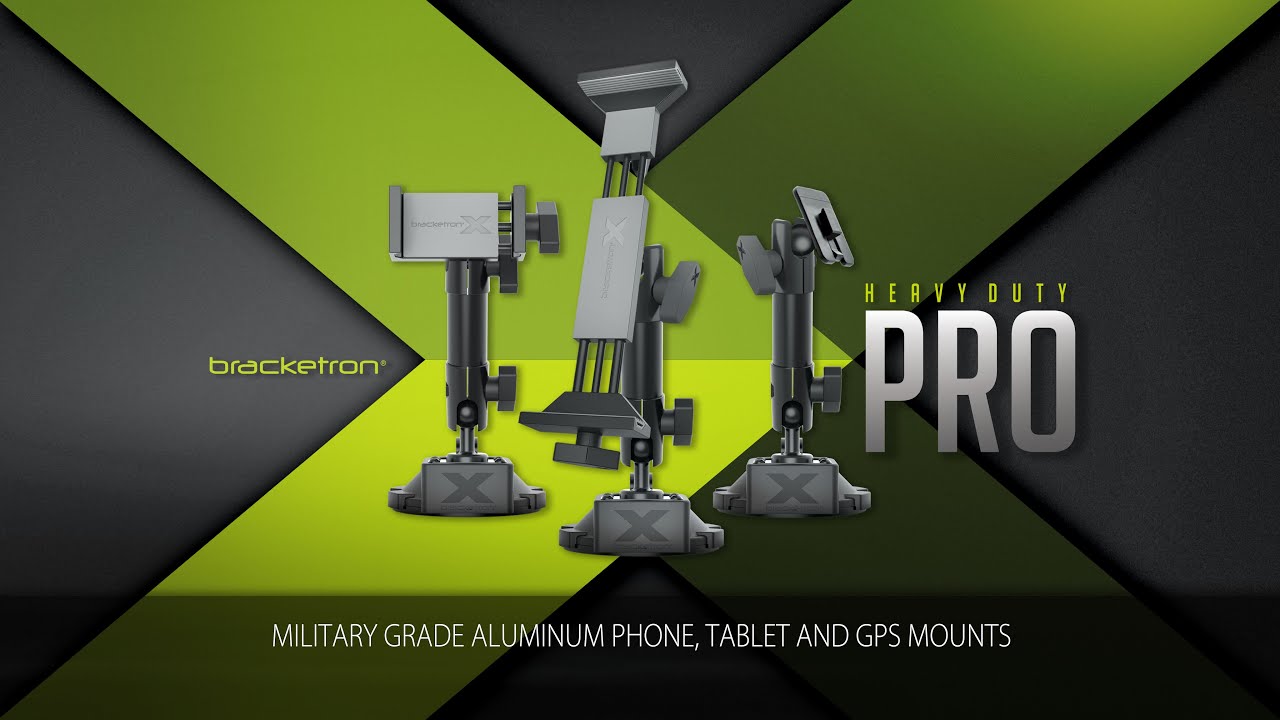 Bracketron X - Heavy Duty Mounts