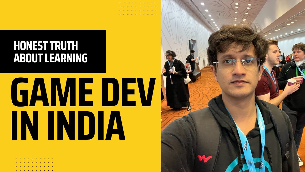 HONEST TRUTH ABOUT LEARNING GAME DEVELOPMENT IN INDIA