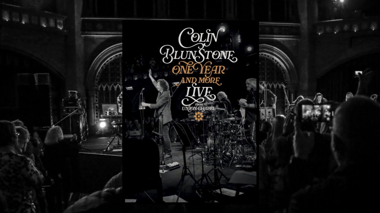 Colin Blunstone - Caroline Goodbye (Live from Union Chapel)