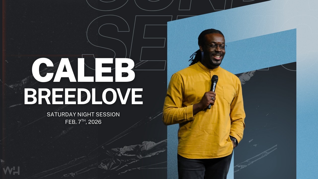 Saturday Evening Session || Caleb Breedlove
