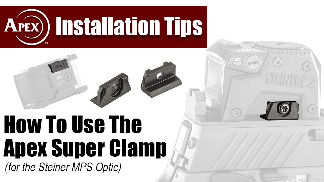 How To Use Apex's Super Clamp for the Steiner MPS