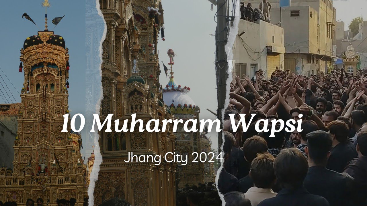 10 Muharram Jaloos Wapsi  | Jhang City | 2024 | 1446 | Hussain Raza