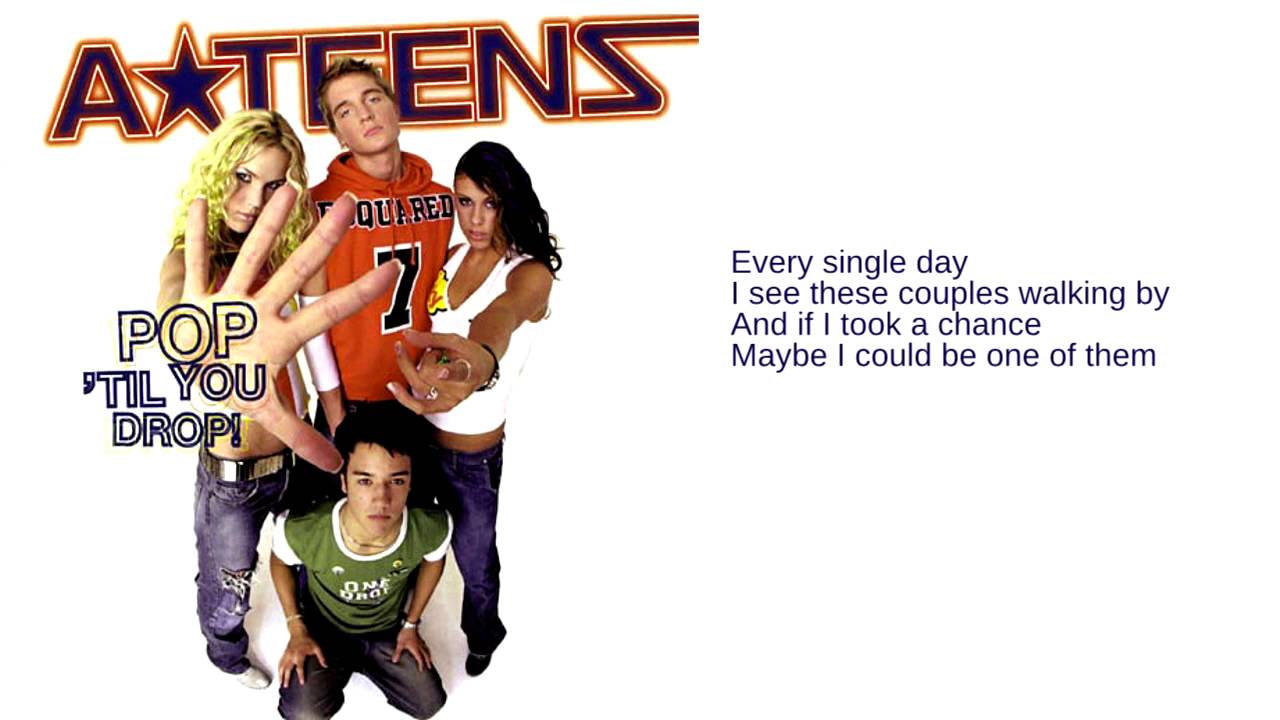 A*Teens: 09. Singled Out (Lyrics)
