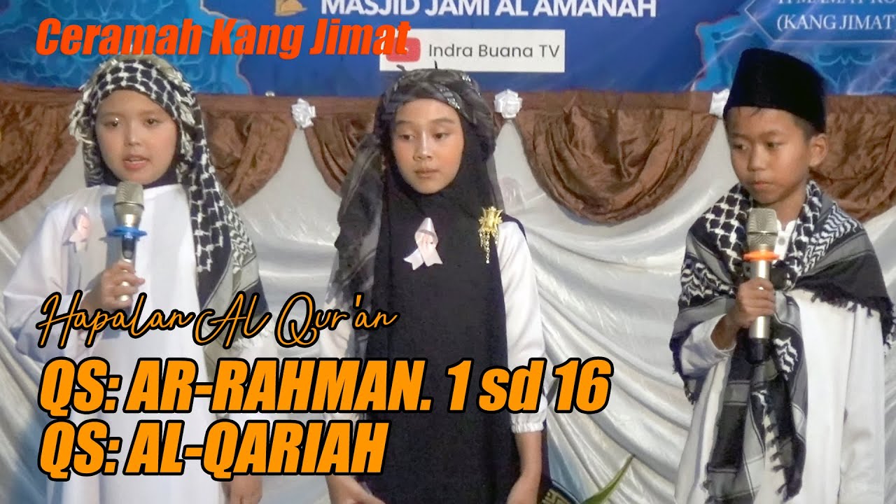 SURAT AR RAHMAN & SURAT AL QARIAH | Santri Masjid Al Amanah Palasari Dayeuhkolot
