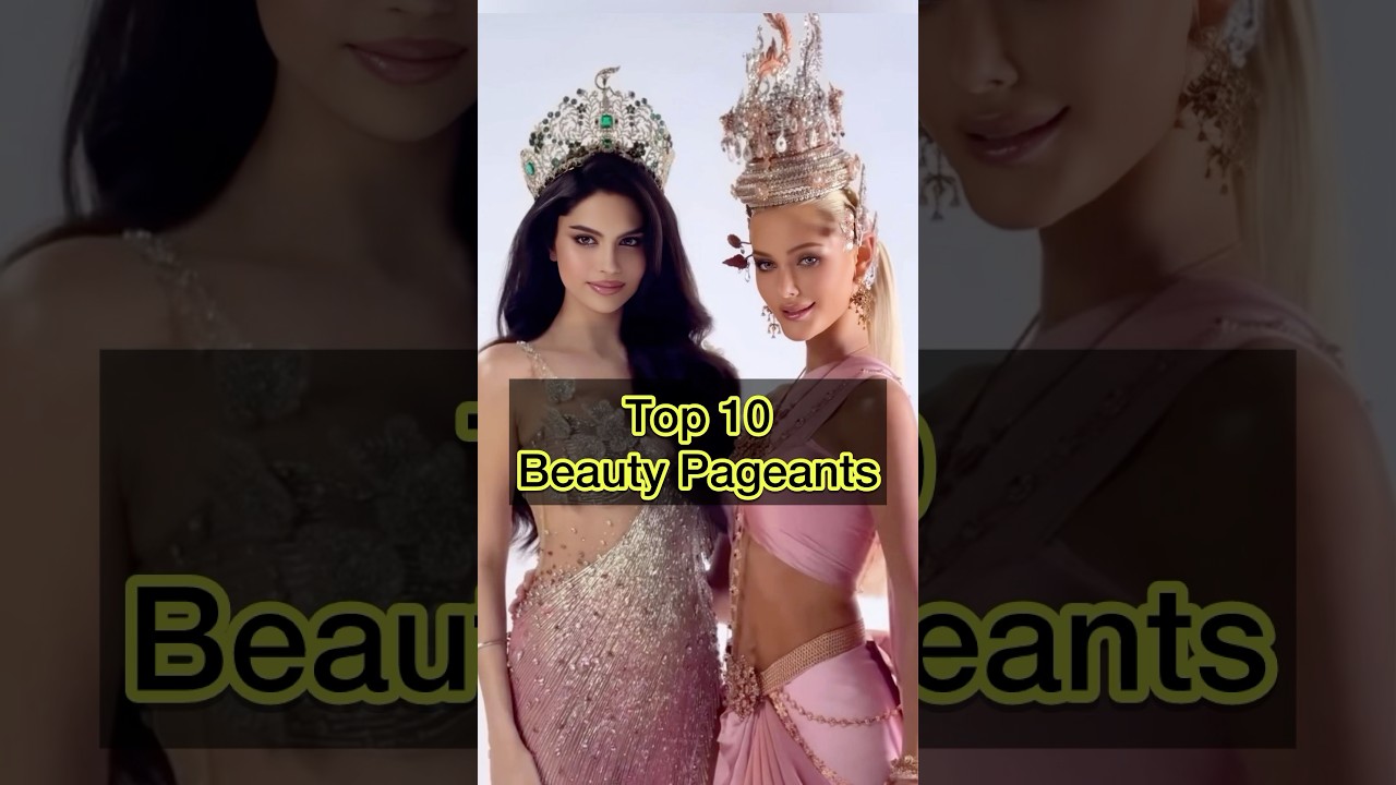 10 лучших конкурсов красоты 2025 года #missuniverse #missworld #missgrand #misscosmo #missearth #...