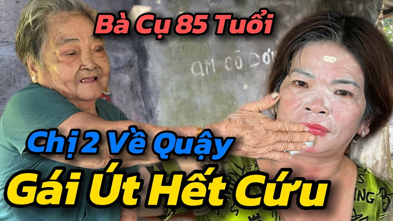 Quá Căng, Con Gái Lớn Về Gấp Quậy Tan Nát Thắm Khờ Xanh Mặt Bà Cụ 85t Đứng Hình Hết Cứu