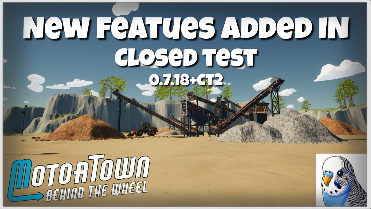 Whats new in the Closed Tests 0.7.18 CT2 | MotorTown Update 2