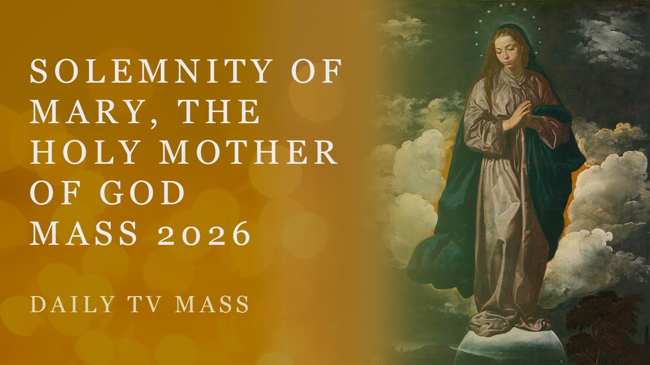 Catholic Mass Today | Daily TV Mass, Thursday January 1, 2026