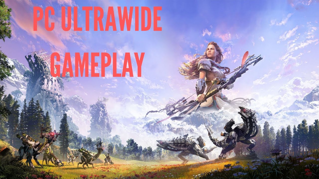 HORIZON ZERO DAWN [PC] ULTRAWIDE GAMEPLAY [2560X1080P] [60FPS]