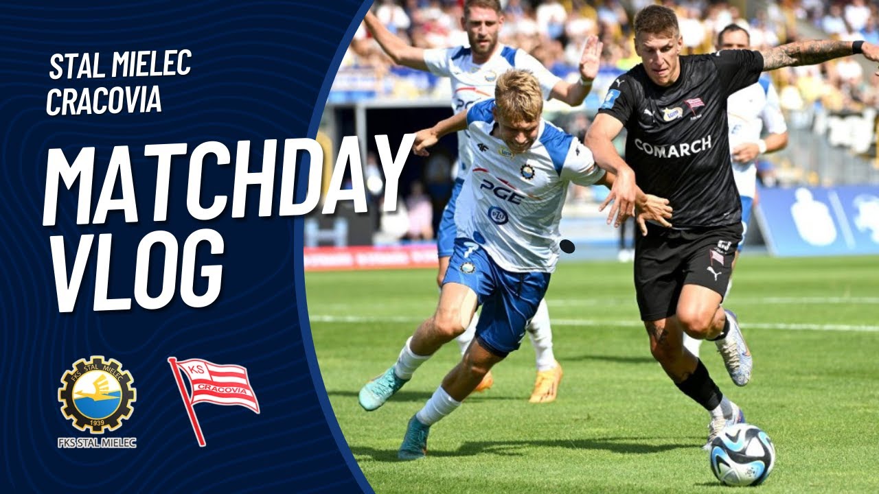 FKS STAL MIELEC VS. CRACOVIA | Matchday Vlog #1
