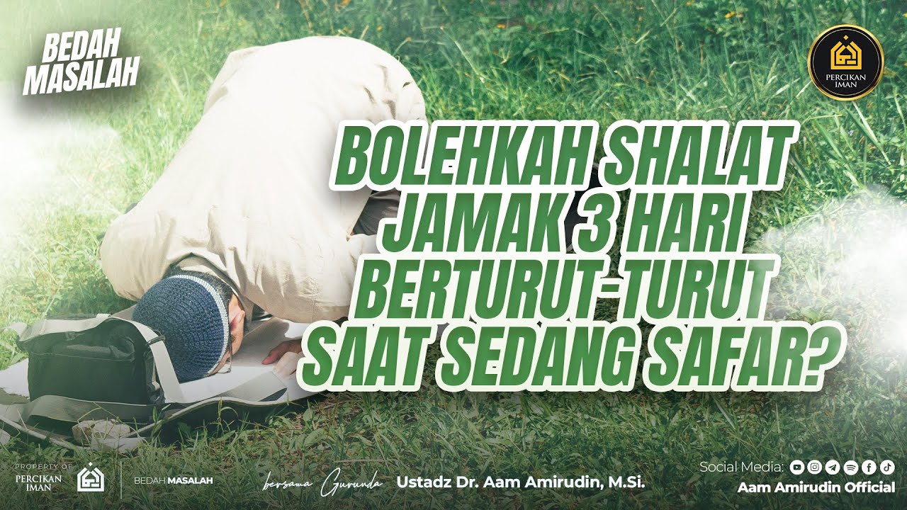 Bolehkah Shalat Jamak 3 Hari Berturut-turut Saat Sedang Safar? [BEDAH MASALAH]