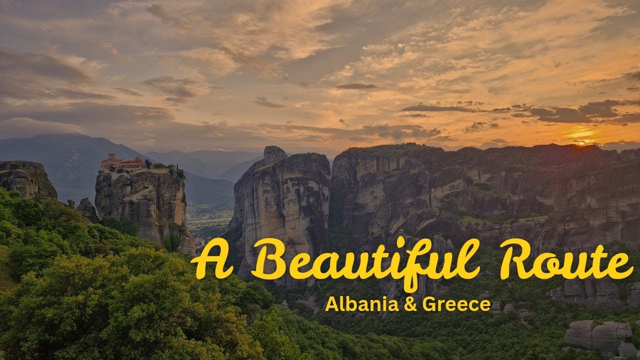 Albania & Greece Road Trip | Berat, Dhermi, Gjirokaster, Meteora & more