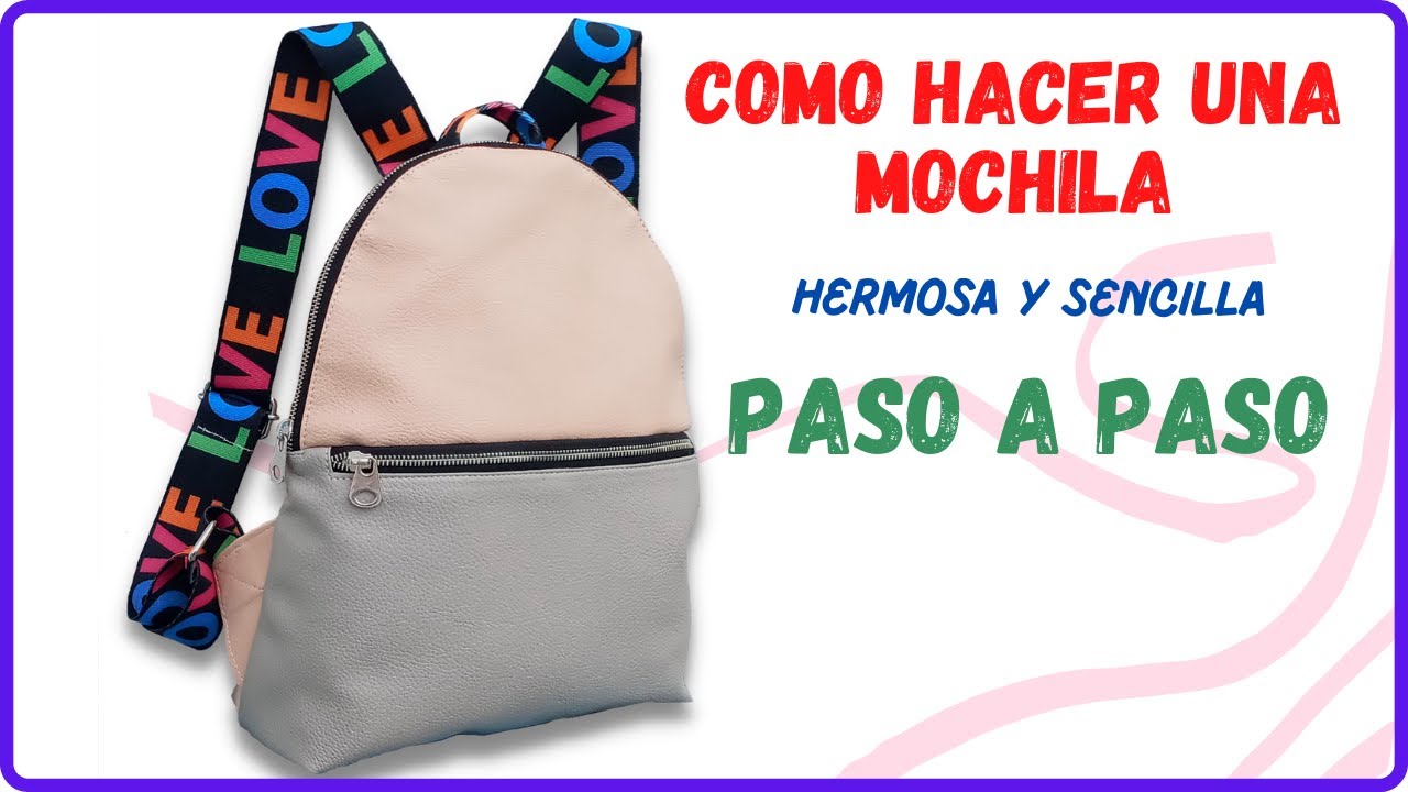 COMO HACER UNA MOCHILA FACIL // Te enseño a hacer los moldes // B nieves