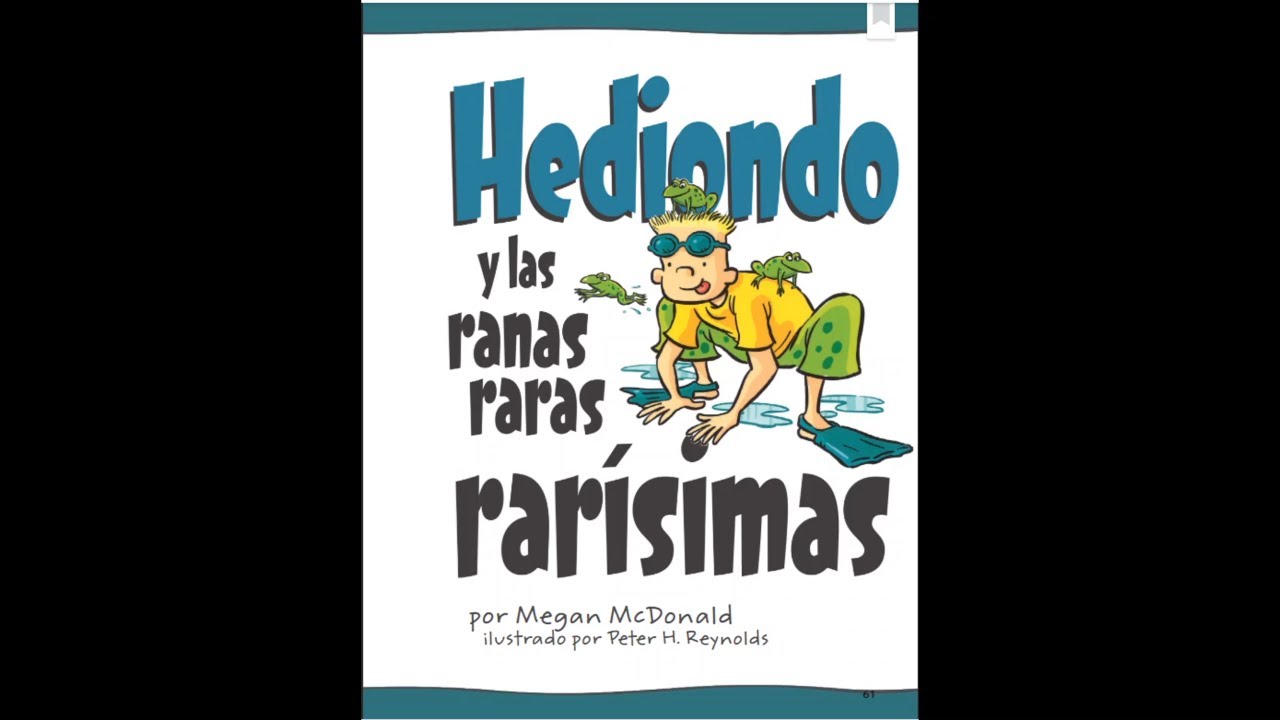 Hediondo y Las Ranas Raras Rarisimas (Spanish)