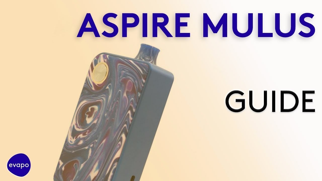Aspire Mulus Guide