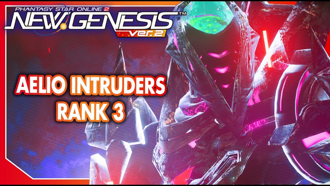 Aelio Intruders: Rank 3 (8:50) | PSO2NGS