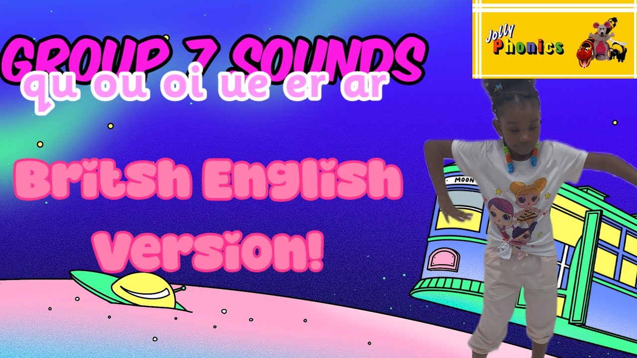 Jolly Phonics Group 7 Songs | Britsh English | Melody's Playhouse 