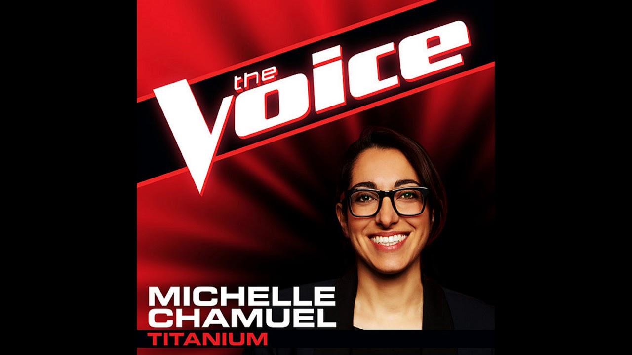 Michelle Chamuel | Titanium | Studio Version | The Voice 4