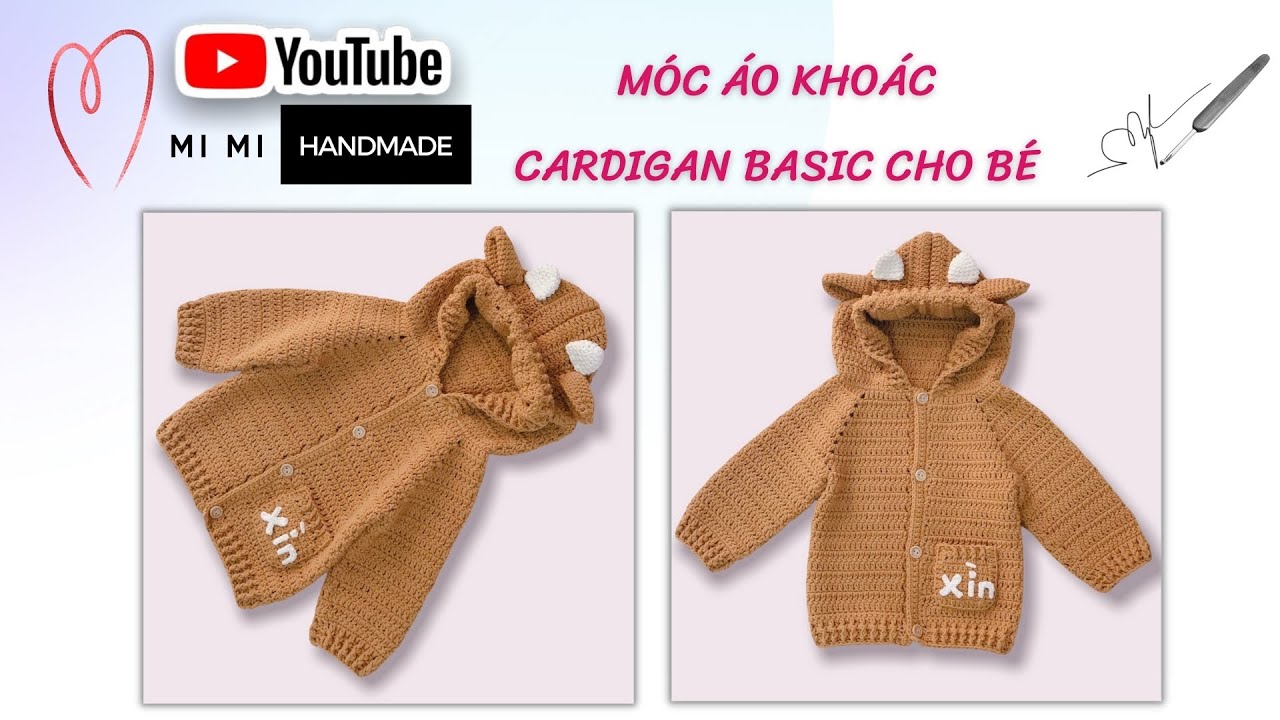 Móc Áo Khoác Cardigan Basic Có Nón Cho Bé 👶 | Chi Tiết Mũi Móc Các Size | Mimi Handmade