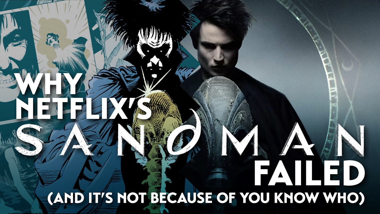 Why Netflix's 'The Sandman' Failed.