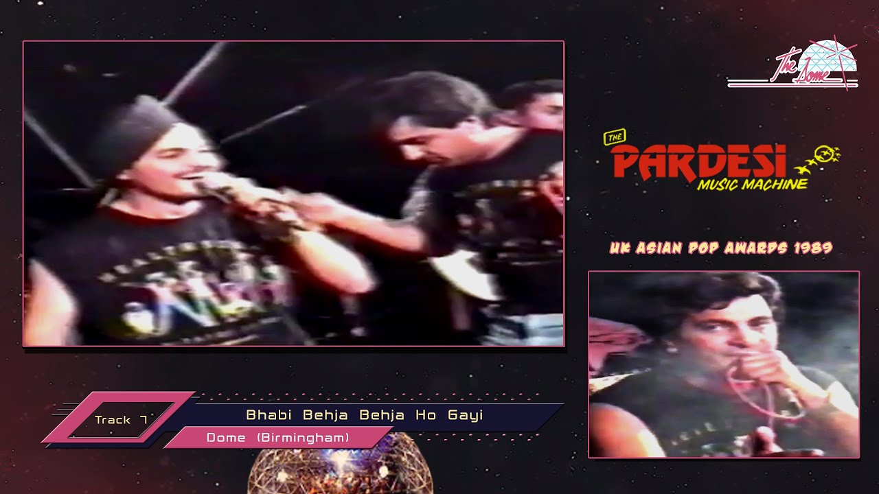 The Pardesi Music Machine - Bhabi Behja Behja Ho Gayi HD