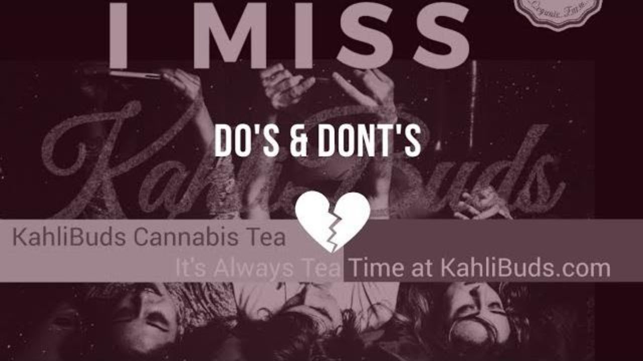 KahliBuds Weed Tea Do's and Don'ts PT1 Cannabis 420 Ganja Chat, roll a Spliff get Lift watch this!