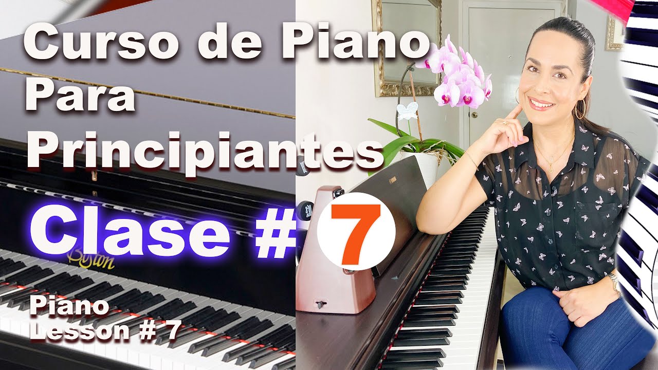 Lecci&oacute;n # 7 Aprende a Tocar Piano DESDE CERO!!!