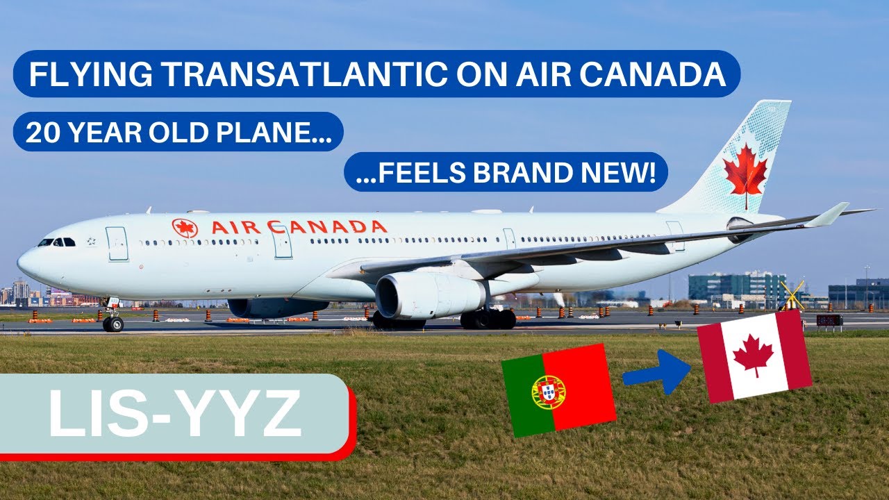 TRIP REPORT | Air Canada A330-300 (ECONOMY) | Lisbon - Toronto