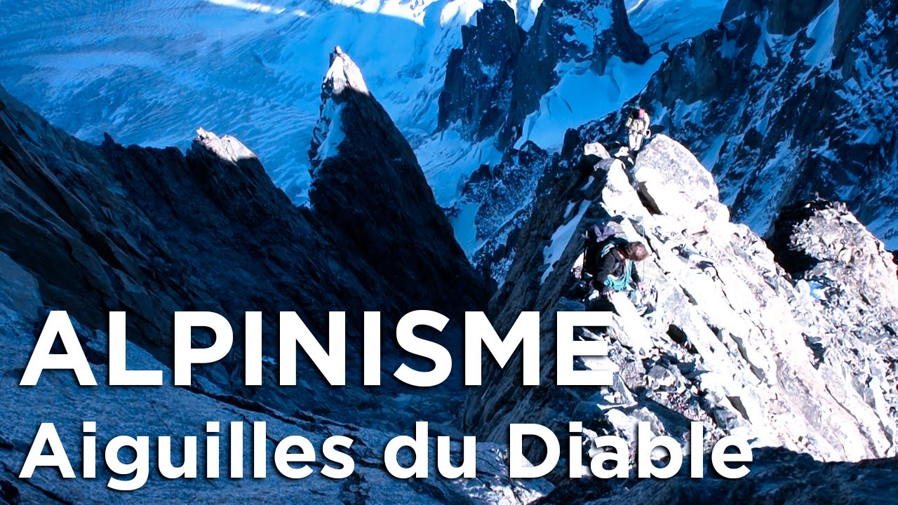 #1 Traversée des Aiguilles du Diable Mont-Blanc du Tacul Chamonix alpinisme montagne escalade