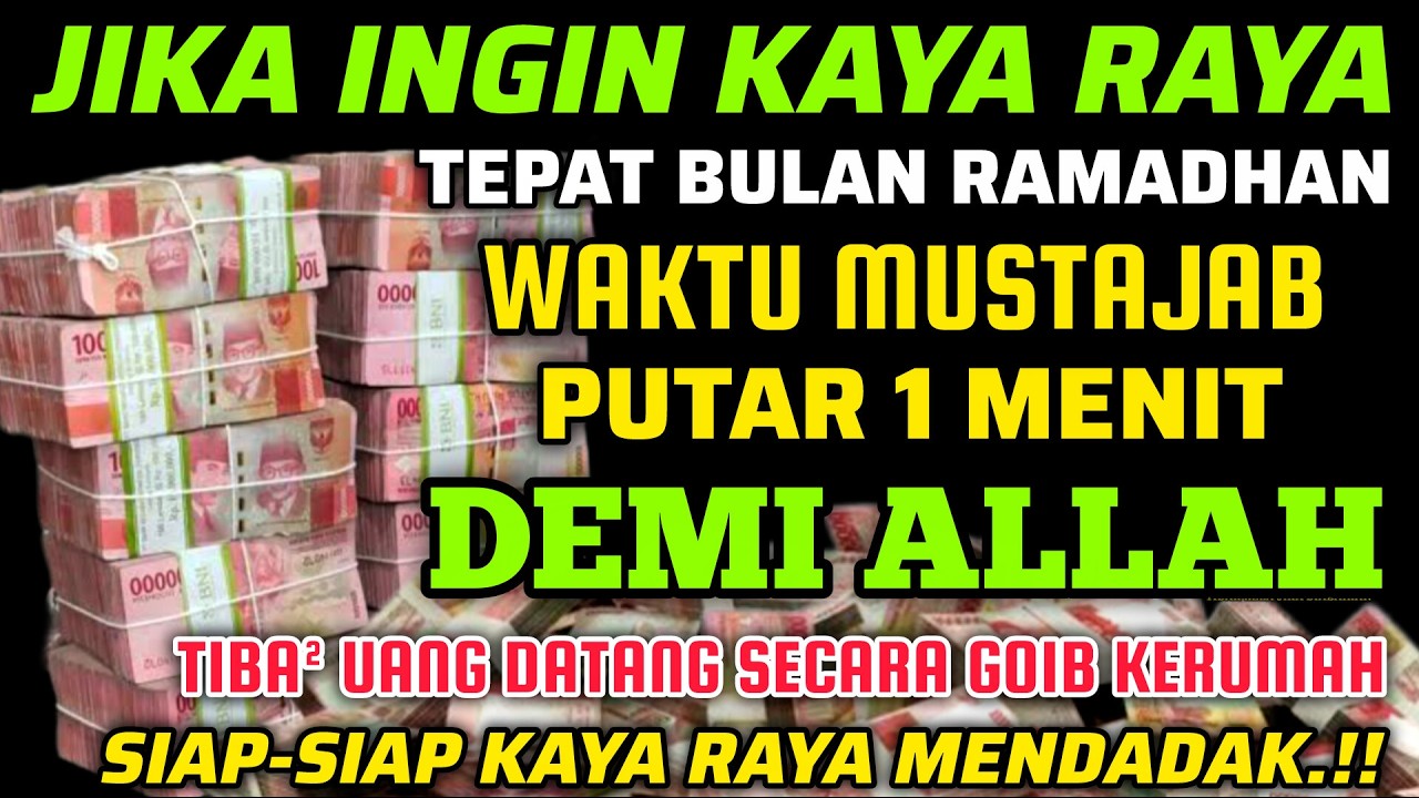 🔴ALHAMDULILLAH🤲 BARU PUTAR SEBENTAR UANG BENAR2 DATANG SENDIRI KERUMAH, DOA KEKAYAAN PALING MUSTAJAB