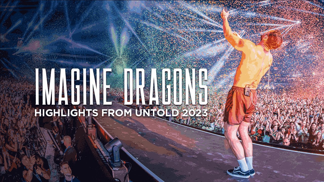 Best of @ImagineDragons at UNTOLD 2023