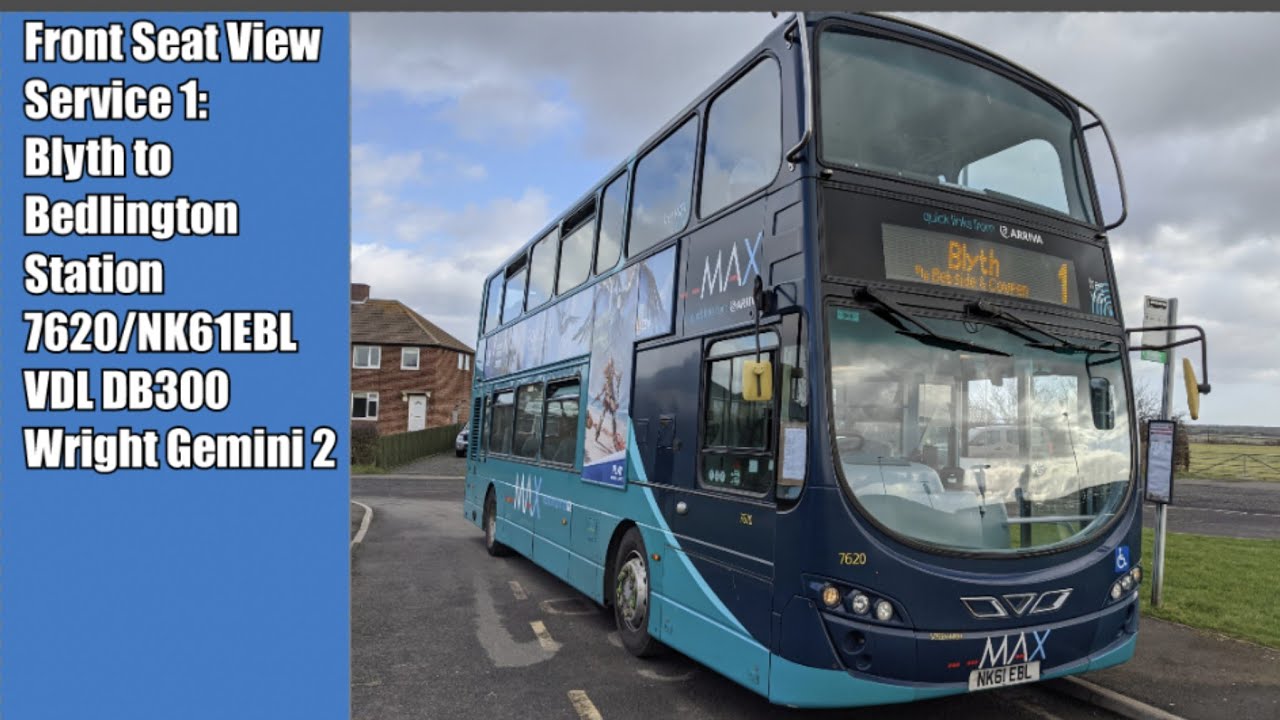 Front Seat View | Service 1: Blyth to Bedlington Station - 7620/NK61EBL