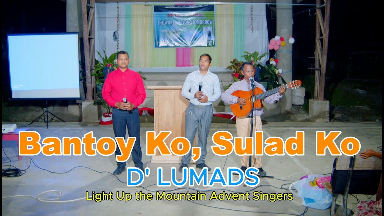 Bantoy Ko Sulad Ko I D' LUMADS