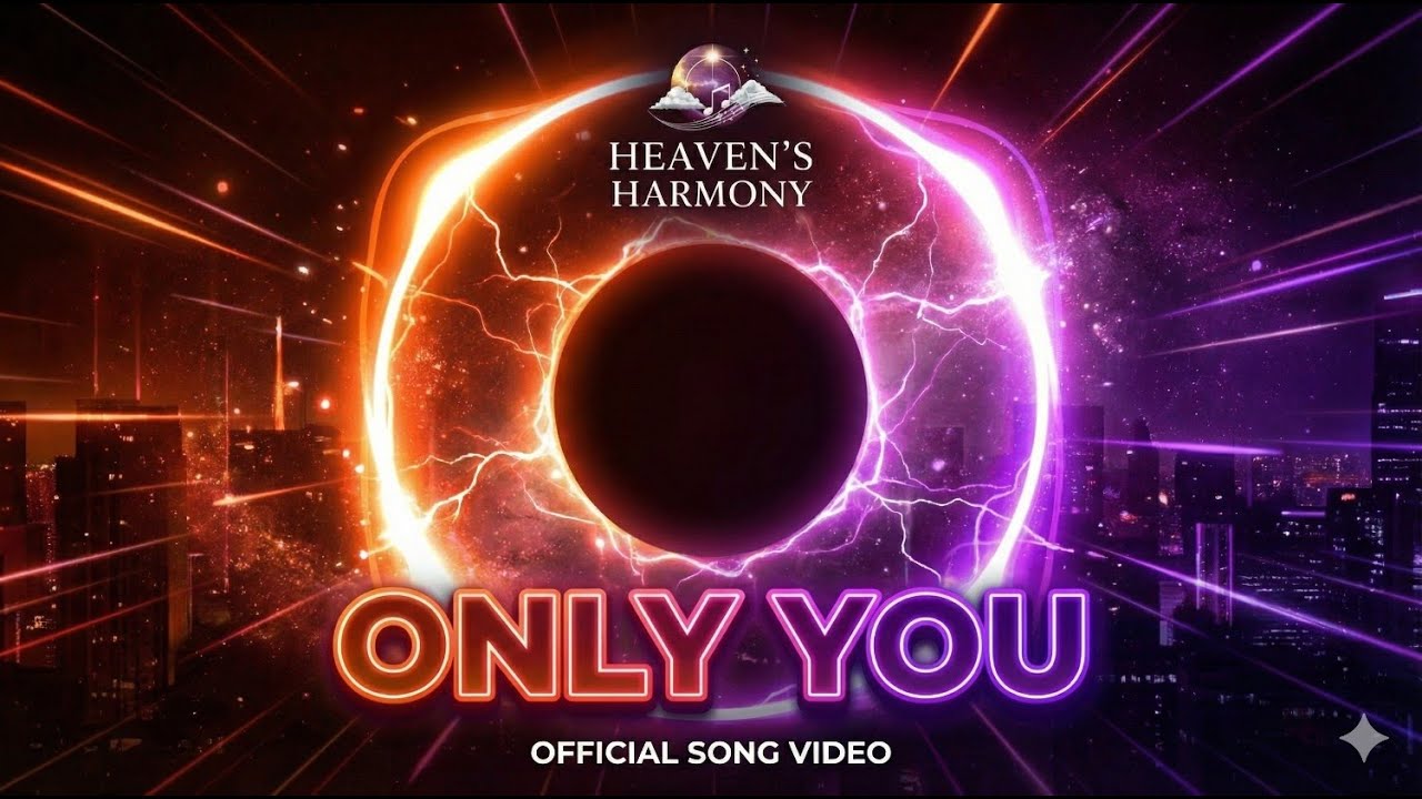 Heaven's Harmony – Only You | Christian EDM Worship Song | Faith • Hope • Jesus