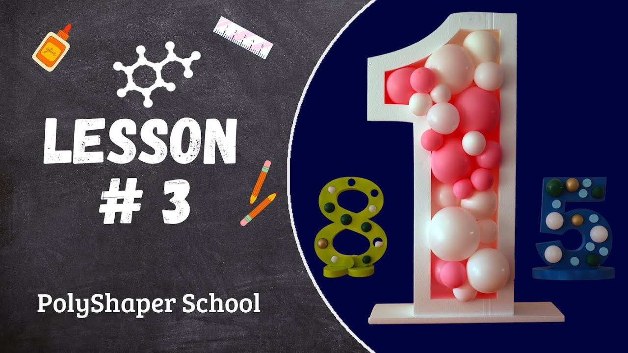Lesson #3 - Styrofoam Balloon Box Number