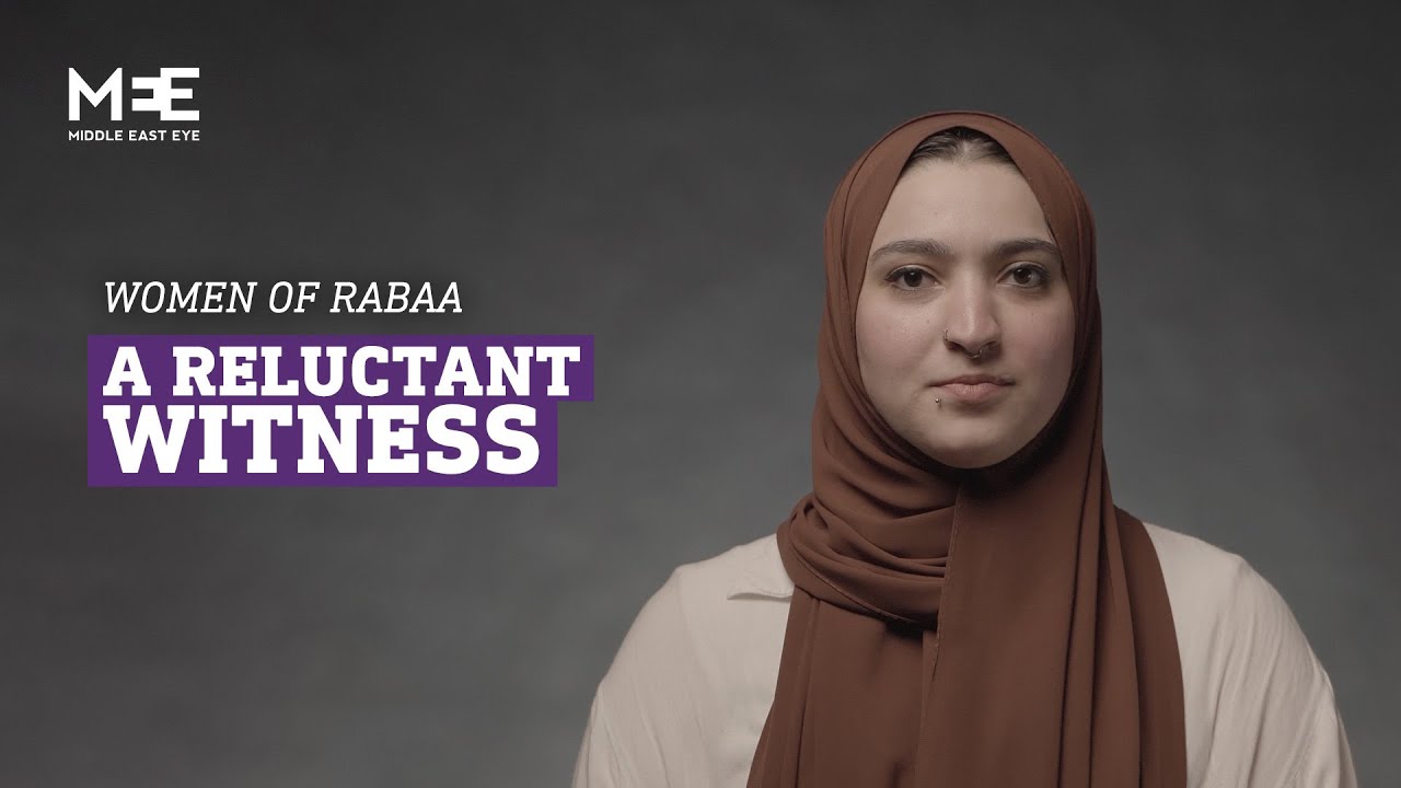 Women of Rabaa: The horrors of the 2013 massacre from the eyes of a neighbour